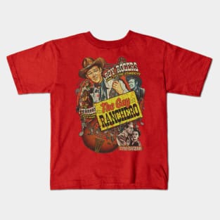 The Gay Ranchero 1948 Kids T-Shirt